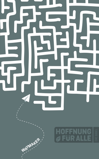 Hoffnung für alle. Die Bibel - Waymaker Edition