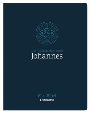 EsraBibel – Logbuch Johannes-Evangelium