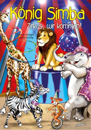König Simba - Zirkus, wir kommen!