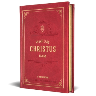 Warum Christus kam