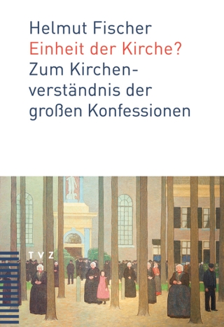 Einheit der Kirche?