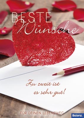 Beste Wünsche - Zu zweit ist es sehr gut!