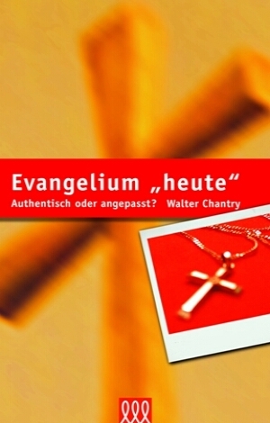 Evangelium "heute"