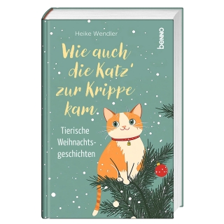 Wie auch die Katz’ zur Krippe kam