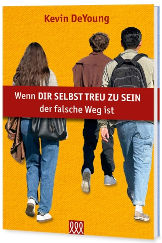 Wenn dir selbst treu zu sein der falsche Weg ist