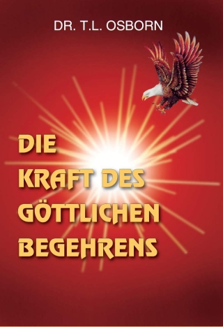 Die Kraft des göttlichen Begehrens