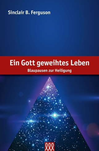 Ein Gott geweihtes Leben