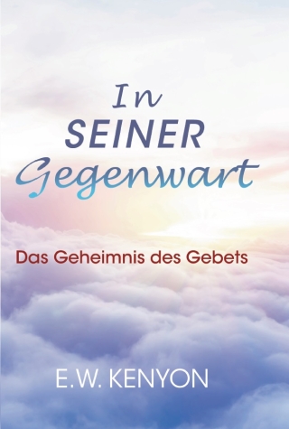 In Seiner Gegenwart