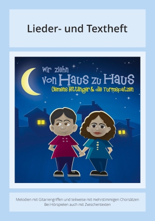 Wir ziehn von Haus zu Haus
