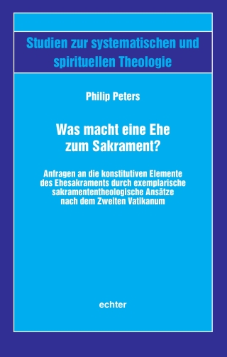 Was macht eine Ehe zum Sakrament?