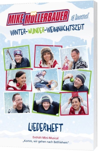 Winter-Wunder-Weihnachtszeit (Liederheft)