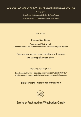 Frequenzanalysen der Herztöne mit einem Herztonspektrographen. Elektronischer Herztonspektrograph