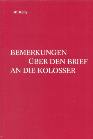 Bemerkungen über den Brief an die Kolosser