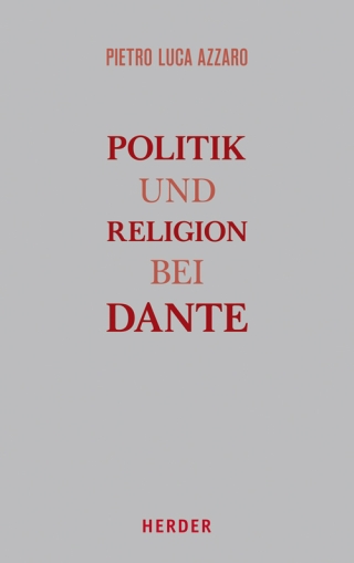 Politik und Religion bei Dante