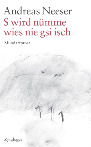 S wird nümme, wies nie gsi isch