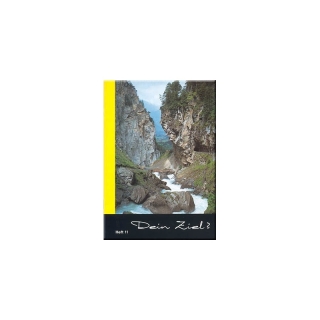 Dein Ziel? - Heft 11