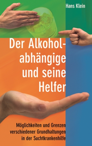 Der Alkoholabhängige und seine Helfer