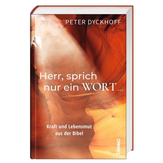 Herr, sprich nur ein Wort …