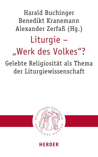 Liturgie – „Werk des Volkes“?