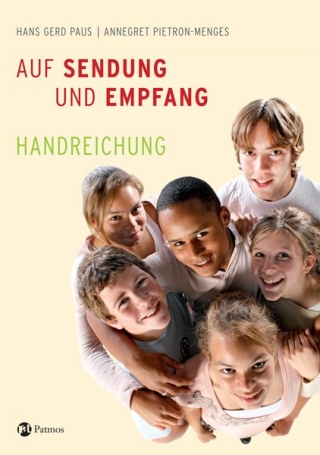 Auf Sendung und Empfang - Firmkurs