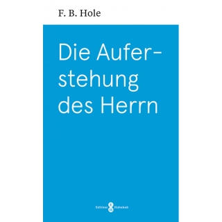 Die Auferstehung des Herrn