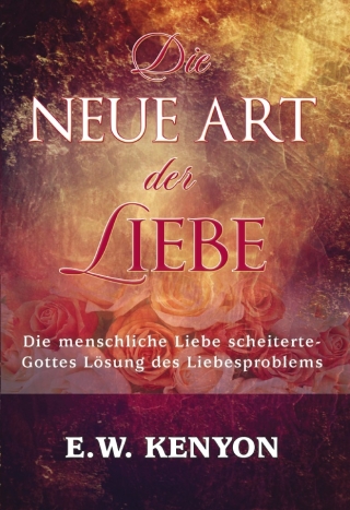 Die neue Art der Liebe