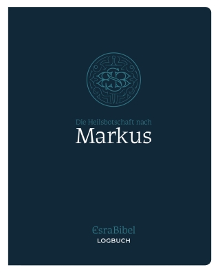 EsraBibel – Logbuch Markus-Evangelium