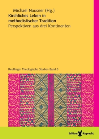 Kirchliches Leben in methodistischer Tradition