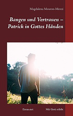 Bangen und Vertrauen