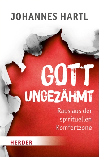 Gott ungezähmt