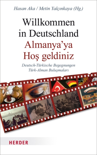 Willkommen in Deutschland – Almanya’ya Hos geldiniz