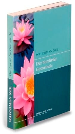 Die herrliche Gemeinde