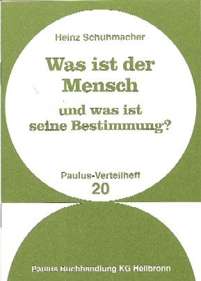 Was ist der Mensch und was ist seine Bestimmung