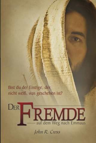 Der Fremde auf dem Weg nach Emmaus