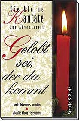 Gelobt sei, der da kommt