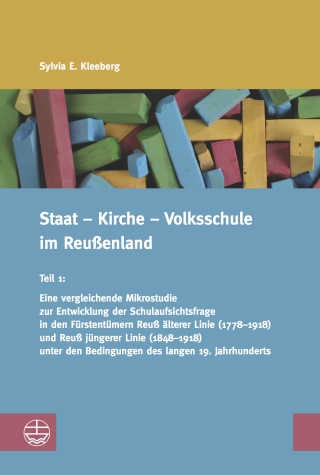 Staat – Kirche – Volksschule im Reußenland