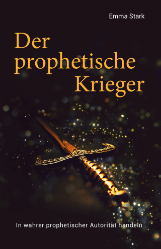 Der prophetische Krieger