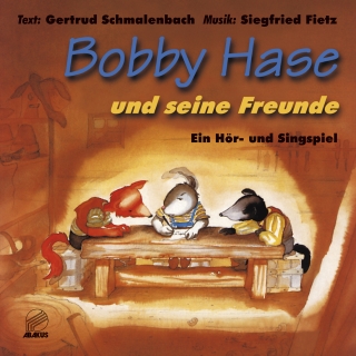 Bobby Hase und seine Freunde