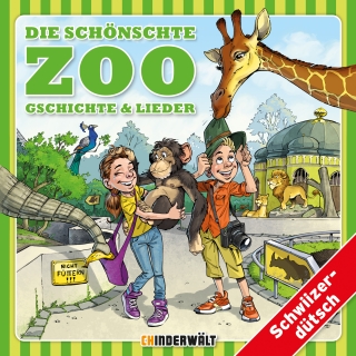 Die schönschte Zoo Gschichte und Lieder