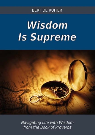 Wisdom Is Supreme