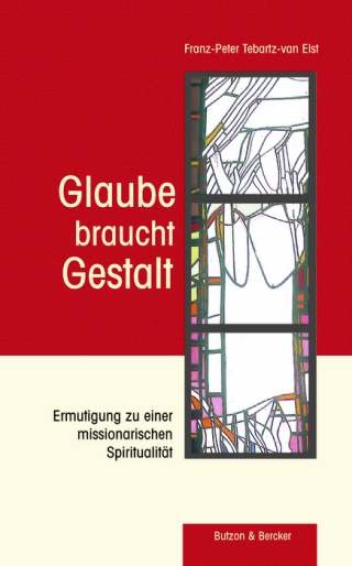 Glaube braucht Gestalt