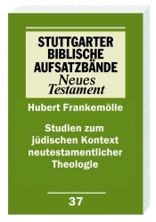 Studien zum jüdischen Kontext neutestamentlicher Theologie