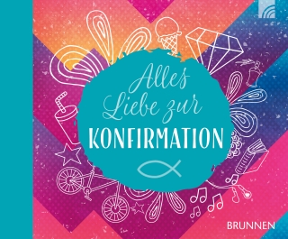 Alles Liebe zur Konfirmation