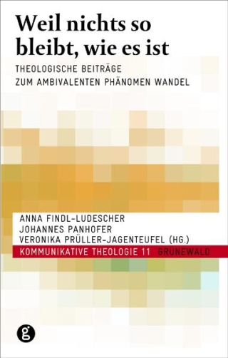 Weil nichts so bleibt, wie es ist