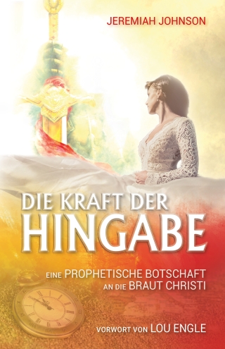 Die Kraft der Hingabe