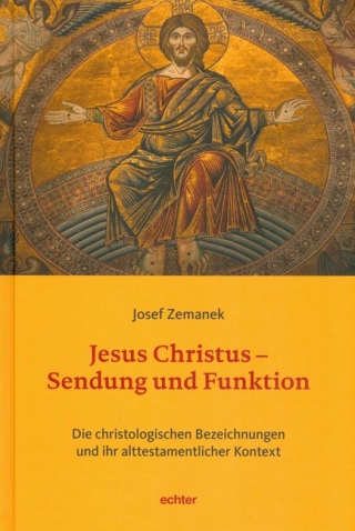 Jesus Christus - Sendung und Funktion
