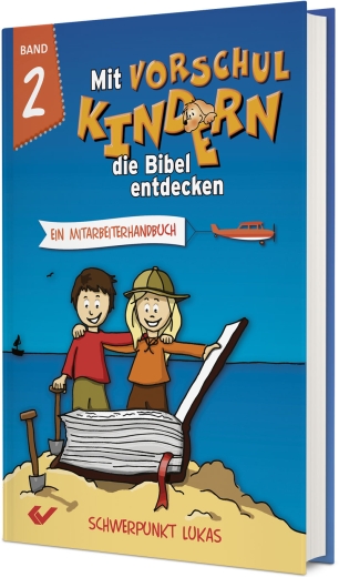 Mit Vorschulkindern die Bibel entdecken Band 2