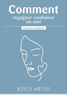Comment regagner confiance en moi