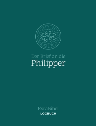 EsraBibel – Logbuch Philipperbrief