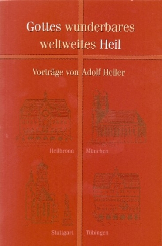 Gottes wunderbares weltweites Heil